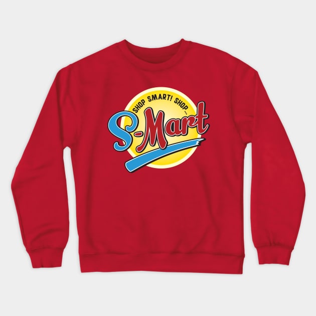 Shop Smart. Shop S-mart. Crewneck Sweatshirt by MindsparkCreative